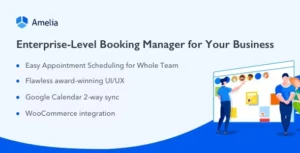 Amelia Enterprise-Level Appointment Booking WordPress Plugin 8.4